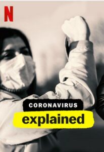 Coronavirus, Explained