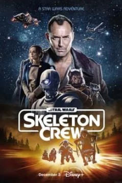 Star Wars: Skeleton Crew Season 1